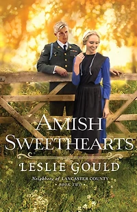 Amish Sweethearts (Neighbors of Lancaster County Series #2)