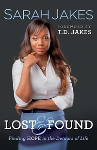Lost and Found: Finding Hope the Detours of Life