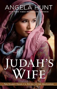 Judah's Wife: A Novel of the Maccabees