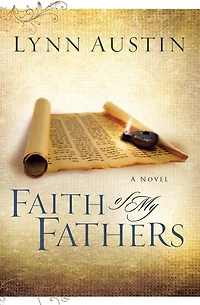 Faith of My Fathers (Chronicles the Kings Series #4)