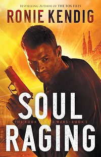 Soul Raging (The Book of the Wars #3)