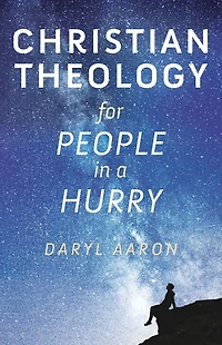 Christian Theology for People a Hurry