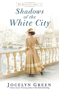 Shadows of the White City (The Windy Saga Book #2)