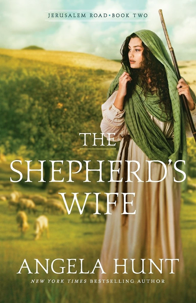 The Shepherd's Wife (Jerusalem Road Book #2)