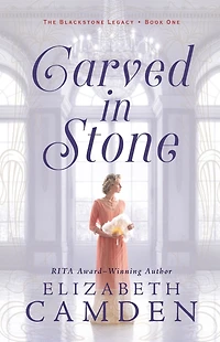 Carved Stone (The Blackstone Legacy Book #1)