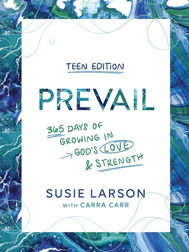 Prevail Teen Edition: 365 Days of Growing God's Love and Strength