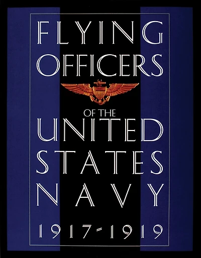 Flying Officers of the United States Navy 1917-1919
