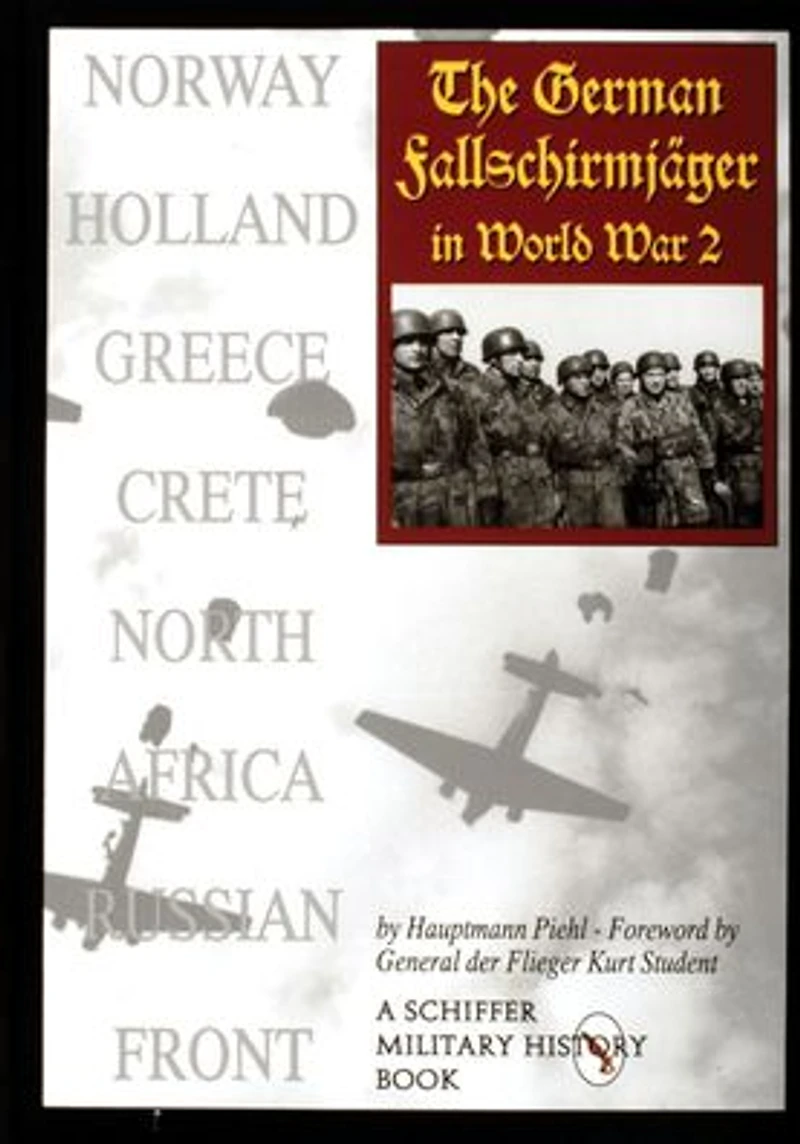 The German Fallschirmjäger in World War II