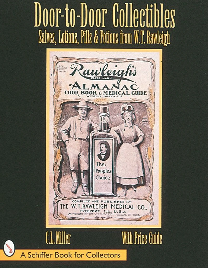 Door-to-Door Collectibles: Salves, Lotions, Pills, & Potions from W.T. Rawleigh