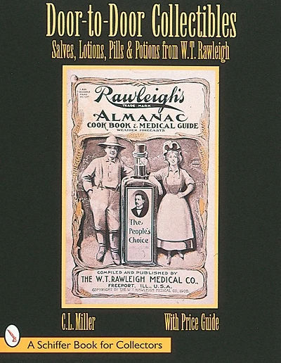 Door-to-Door Collectibles: Salves, Lotions, Pills, & Potions from W.T. Rawleigh