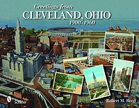 Greetings from Cleveland, Ohio: 1900 to 1960: 1900 to 1960