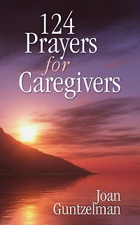 124 Prayers for Caregivers