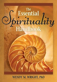 The Essential Spirituality Handbook