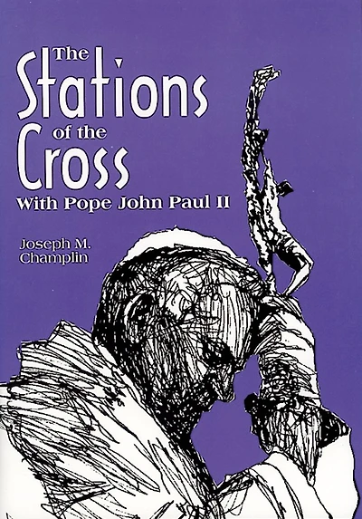 the Stations of Cross With Saint John Paul II