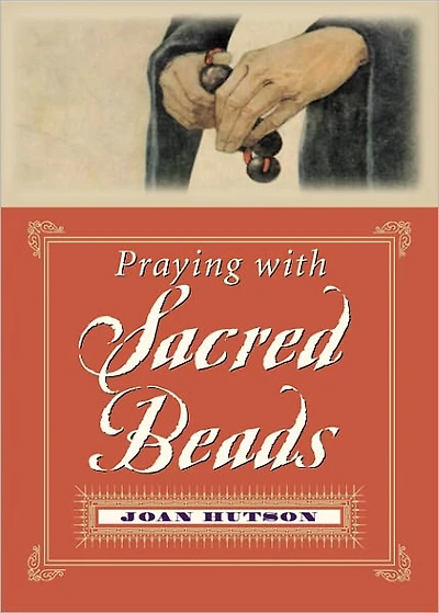 Praying With Sacred Beads