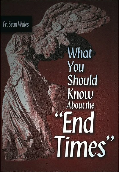 What You Should Know About the "End Times"