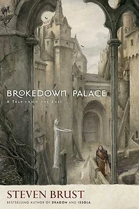 Brokedown Palace: A Tale from the East