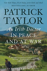 An Irish Doctor Peace and at War (Irish Country Series #9)