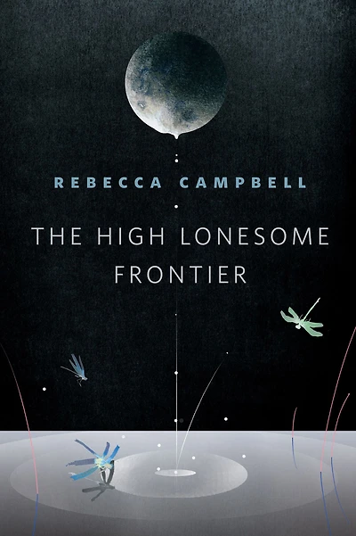 The High Lonesome Frontier: A Tor.com Original