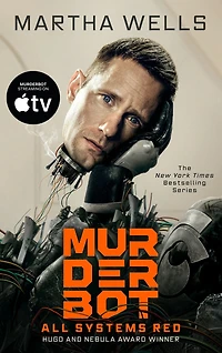 All Systems Red (Murderbot Diaries Series #1)
