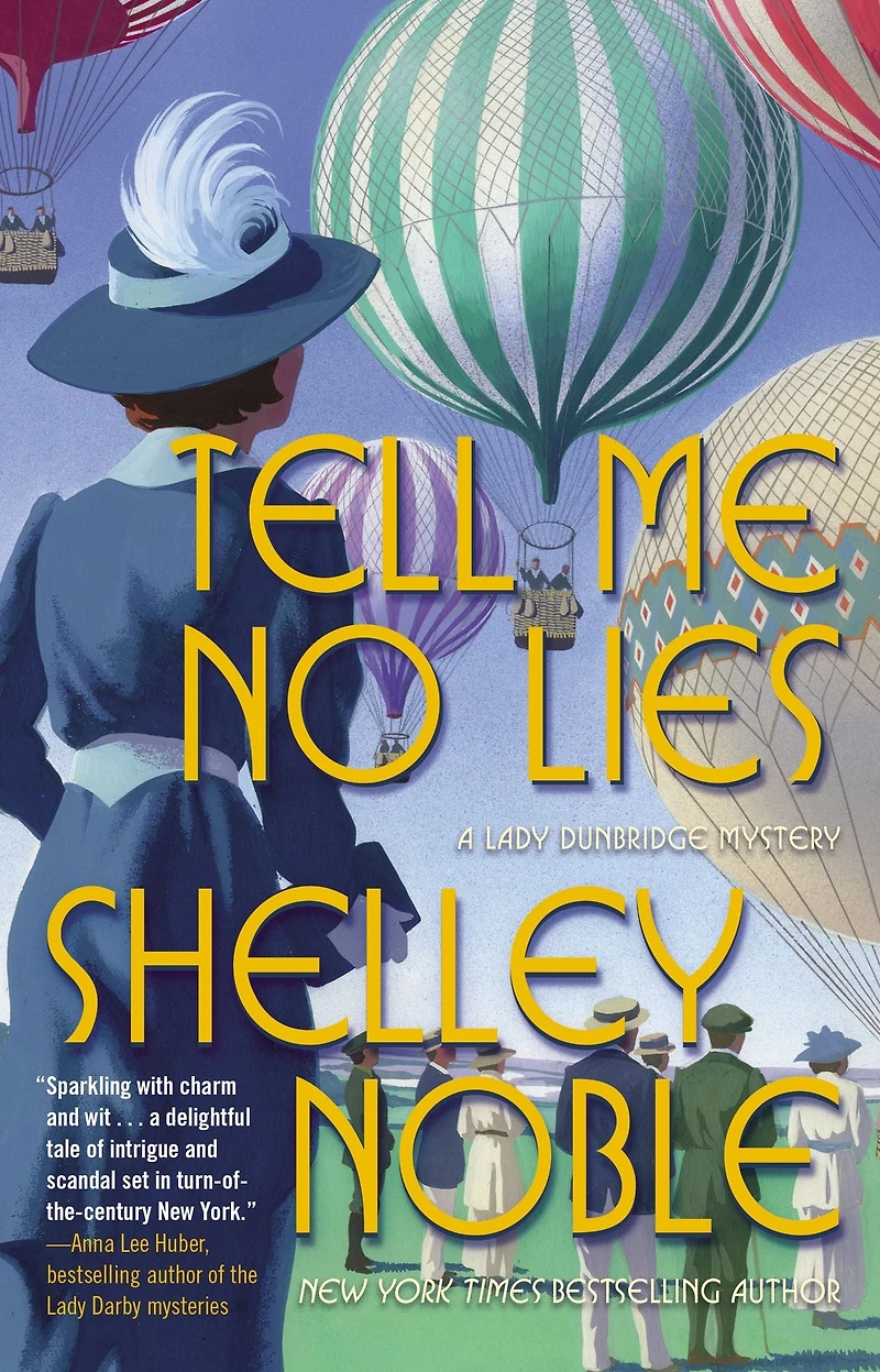 Tell Me No Lies: A Lady Dunbridge Novel
