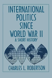 Fifty Years of Change: Short History World Politics Since 1945