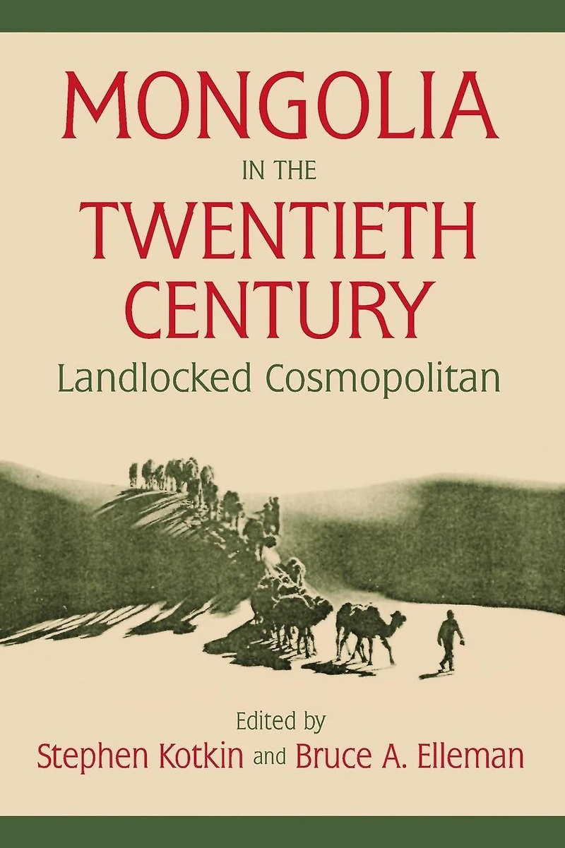 Mongolia the Twentieth Century