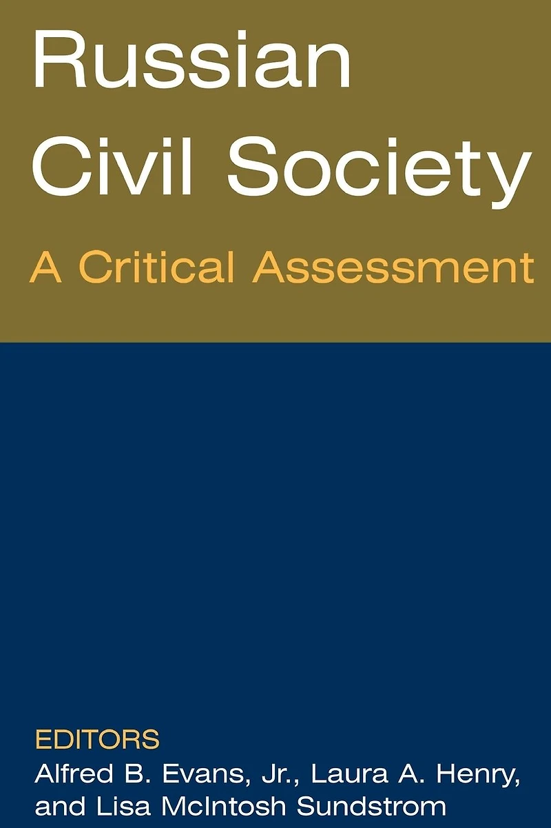 Russian Civil Society: A Critical Assessment: Assessment