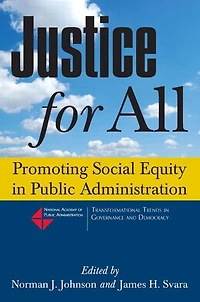 Justice for All: Promoting Social Equity Public Administration