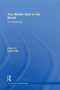 the Middle East World: An Introduction