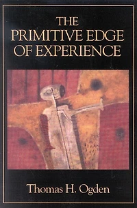 The Primitive Edge of Experience