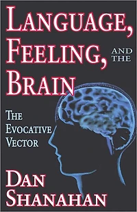 Language, Feeling, and The Brain: Evocative Vector