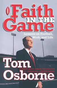 Faith the Game: Lessons on Football, Work, and Life
