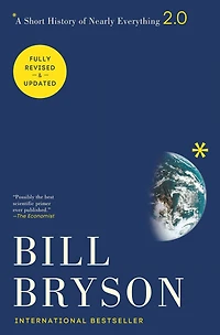 A Short History of Nearly Everything: Special Illustrated Edition