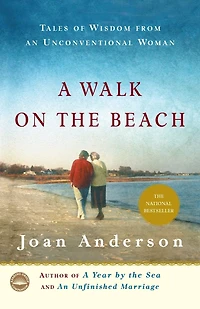 Walk on the Beach: Tales of Wisdom from an Unconventional Woman