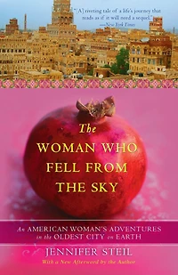 the Woman Who Fell from Sky: An American Journalist Yemen