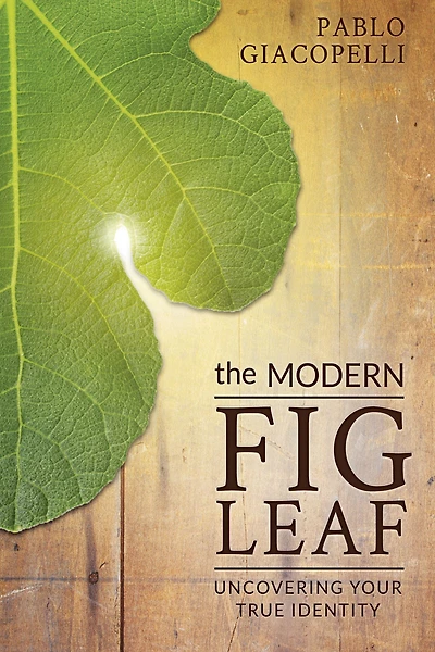 The Modern Fig Leaf: Uncovering Your True Identity