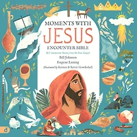 the Moments with Jesus Encounter Bible: 20 Immersive Stories from Four Gospels