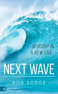 Next Wave: Worship a New Era