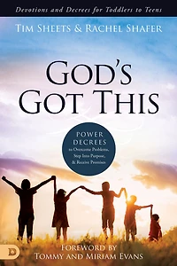 God's Got This: Power Decrees to Overcome Problems, Step Into Purpose, and Receive Promises