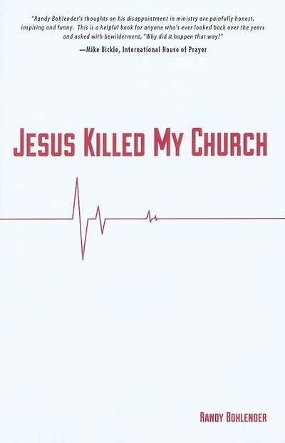 Jesus Killed My Church