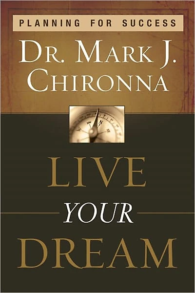 Live Your Dream: Planning for Success