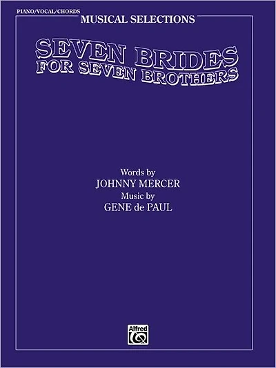 Seven Brides for Seven Brothers (Movie Selections): Piano/Vocal/Chords