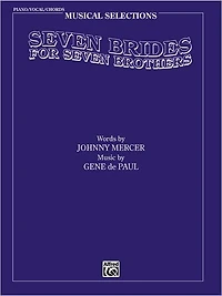 Seven Brides for Seven Brothers (Movie Selections): Piano/Vocal/Chords