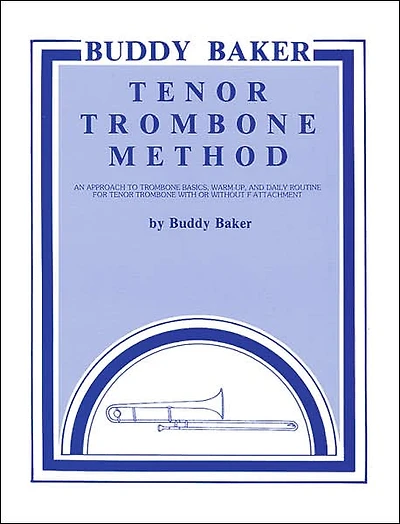 Buddy Baker Tenor Trombone Method