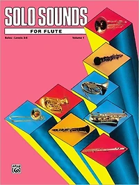 Solo Sounds for Flute, Vol 1: Levels 3-5 Solo Book