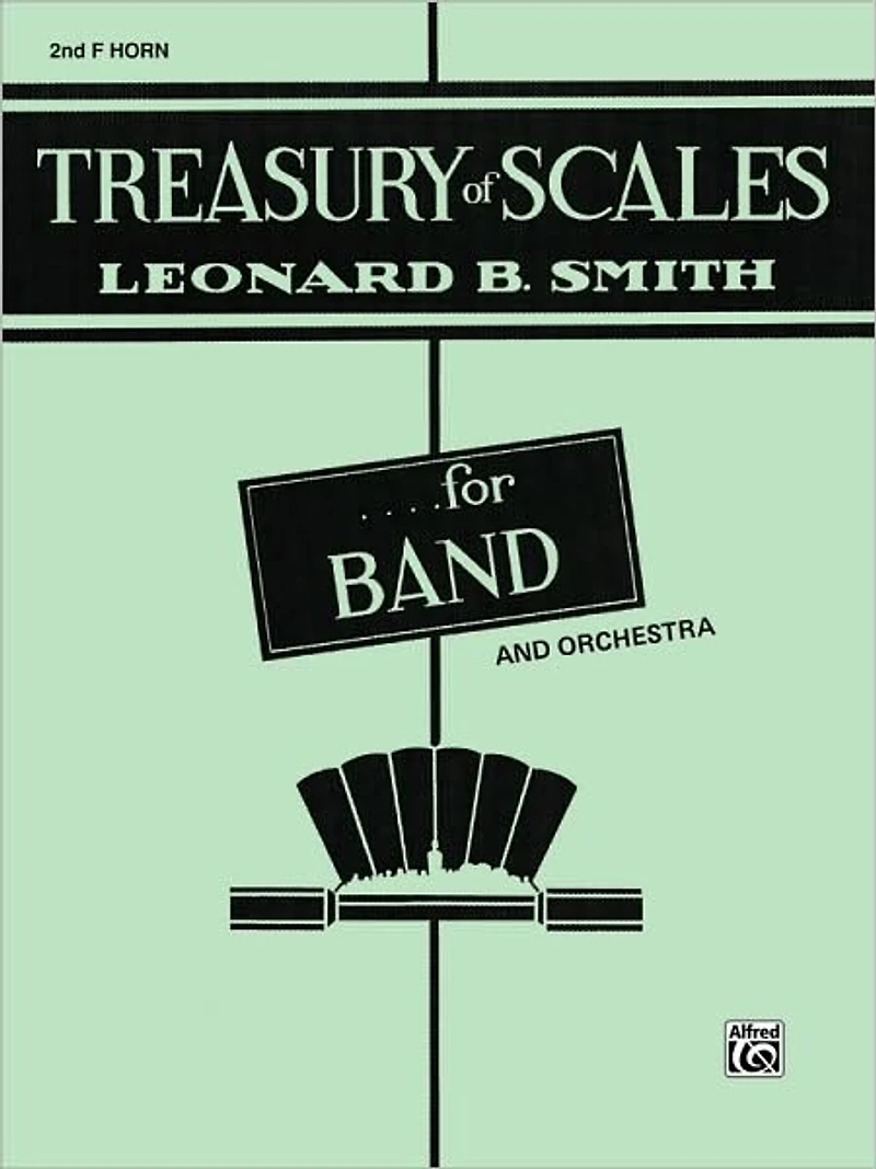 Treasury of Scales for Band and Orchestra: 2nd F Horn