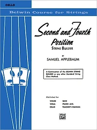 2nd and 4th Position String Builder: A Continuation of the Belwin String Builder or any other Standard String Class Method - Cello