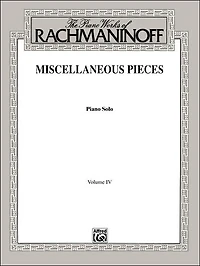 The Piano Works of Rachmaninoff, Vol 4: Miscellaneous Pieces