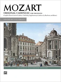 The Complete Original Cadenzas to the Piano Concertos
